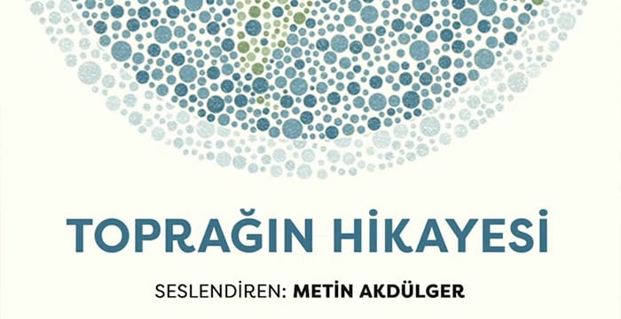 Toprağın Hikayesi