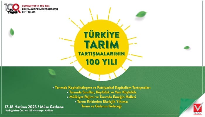 Sosyal Araştırmalar Vakfı’ndan ‘Türkiye Tarım Tartışmalarının 100 Yılı’ konferansı