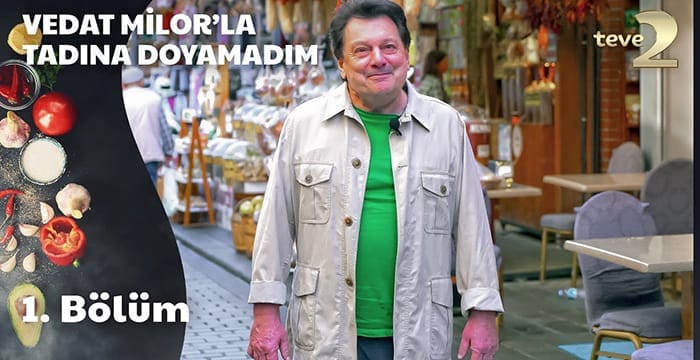 Vedat Milor’la Tadına Doyamadım 1. Bölüm