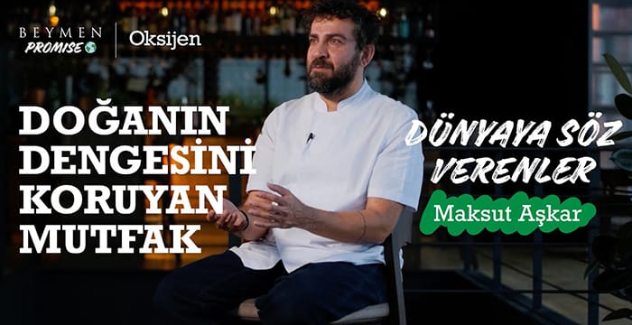 Maksut Aşkar: “Evlerde, kitaplarda kalmış tarifleri güncellemeliyiz; sürdürülebilirlik için bu şart”