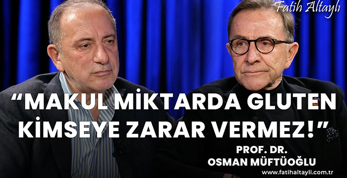 “Süt ürünlerinden değil, sütten uzak durulmalı!” / Prof. Dr. Osman Müftüoğlu & Fatih Altaylı