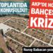 AKP’de hobi bahçesi krizi