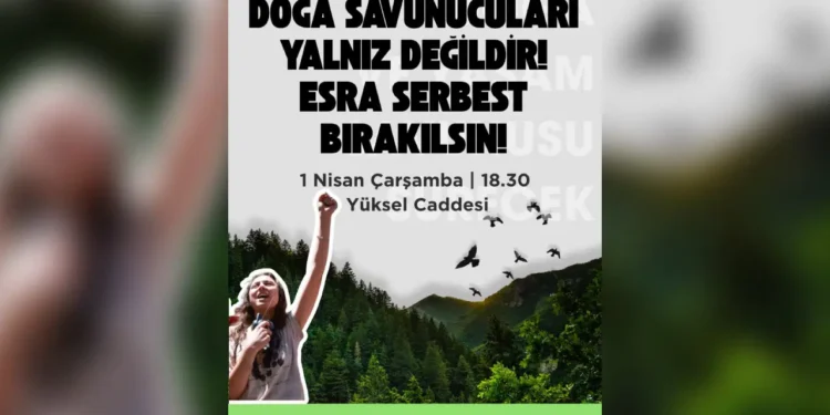 Tutuklanan Esra Işık için çağrı: ‘Doğa savunucuları yalnız değildir’ 1 Esra Isik
