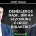 Denizlerde Nasıl Bir Av Sezonunu Geride Bıraktık? – Tarım Analiz