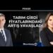Tarım girdi fiyatlarındaki artış yavaşladı – Fokus