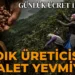 Avrupa 4 günlük mesaiyi tartışırken, Karadeniz’de emeğe biçilen değer! Sefalet yevmiyesi 1101 TL…
