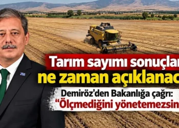 Tarım sayımı sonuçları ne zaman açıklanacak? Demiröz’den Bakanlığa çağrı: Ölçmediğini yönetemezsin