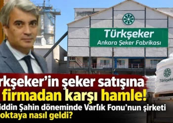 Türkşeker’in şeker satışına iki firmadan karşı hamle! Muhiddin Şahin döneminde kamu şirketi bu noktaya nasıl geldi?