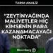 Tarım Analiz - "Zeytinyağında Maliyetler Hiç Kimsenin Para Kazanamayacağı Noktada" 7 Tarım Analiz – “Zeytinyağında Maliyetler Hiç Kimsenin Para Kazanamayacağı Noktada”