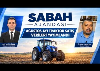 Ağustos Ayı Traktör Satış Verileri Yayımlandı I Sabah Ajandası