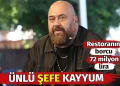 Somer Şef’in restoranına kayyum atandı